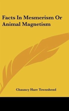Facts In Mesmerism Or Animal Magnetism