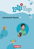 Lollipop Sache - 4. Schuljahr / LolliPop Themenheft Sache