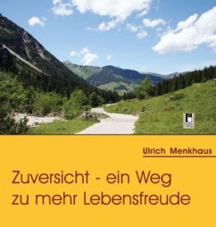 Cover Zuversicht - ein Weg zu mehr Lebensfreude