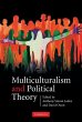 Multiculturalism and Political Theory - Bild 1