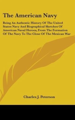 The American Navy - Peterson, Charles J.