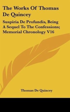 The Works Of Thomas De Quincey - De Quincey, Thomas