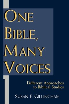 One Bible, Many Voices - Gillingham, Susan E.