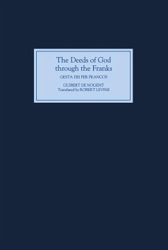 The Deeds of God Through the Franks