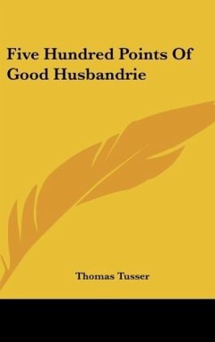 Five Hundred Points Of Good Husbandrie