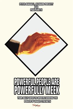 Powerful People Are Powerfully Meek - Possett, Sr. Richard W