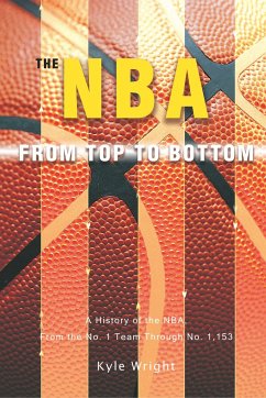 The NBA From Top to Bottom - Wright, Kyle