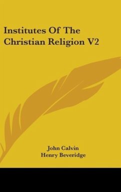Institutes Of The Christian Religion V2