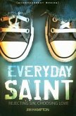Everyday Saint