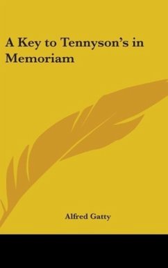 A Key To Tennyson's In Memoriam - Gatty, Alfred