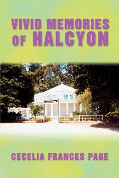 Vivid Memories of Halcyon - Page, Cecelia Frances