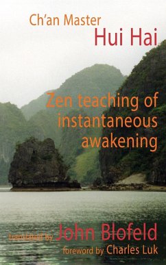 Zen Teaching of Instantaneous Awakening - Hai, Hui