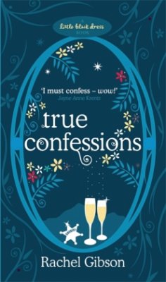 True Confessions - Gibson, Rachel