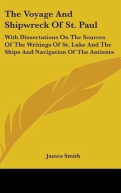 The Voyage And Shipwreck Of St. Paul - Smith, James