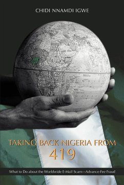 Taking Back Nigeria from 419 - Igwe, Chidi Nnamdi