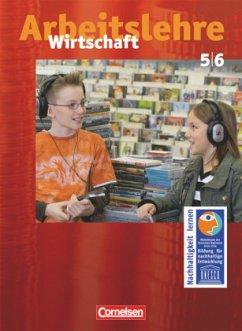 Wirtschaft - Allgemeine Ausgabe - 5./6. Schuljahr / Wirtschaft - Allgemeine Ausgabe, Neubearbeitung