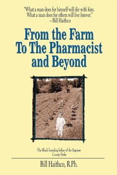From the Farm to the Pharmacist and Beyond - Haithco, Bill