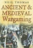 Ancient and Medieval Wargaming