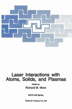 Laser Interactions with Atoms, Solids and Plasmas - More