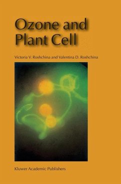 Ozone and Plant Cell - Roshchina, Victoria V.;Roshchina, Valentina D.