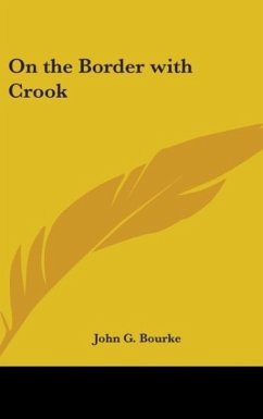 On The Border With Crook - Bourke, John G.