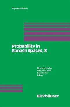 Probability in Banach Spaces, 8: Proceedings of the Eighth International Conference - Dudley