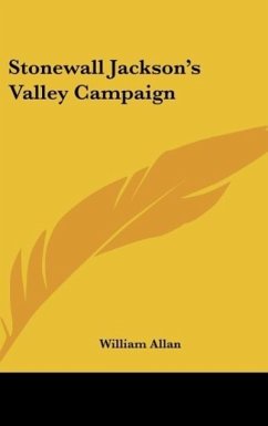 Stonewall Jackson's Valley Campaign - Allan, William