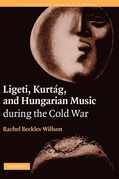 Ligeti, Kurtag, and Hungarian Music During the Cold War - Beckles Willson, Rachel (Royal Holloway, University of London)