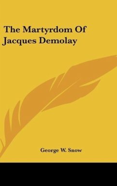 The Martyrdom Of Jacques Demolay