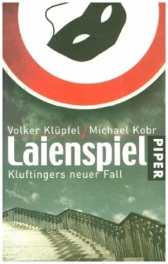 Laienspiel / Kommissar Kluftinger Bd.4 - Klüpfel, Volker;Kobr, Michael