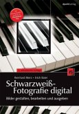 Schwarzweiß-Fotografie digital