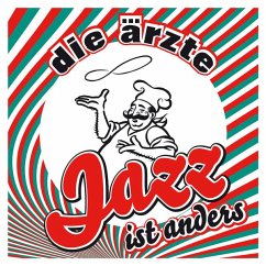 Jazz ist anders (CD inkl. EP) - Ärzte,Die