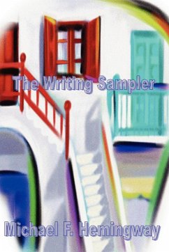 The Writing Sampler - Hemingway, Michael F.
