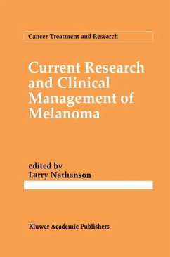 Current Research and Clinical Management of Melanoma - Nathanson