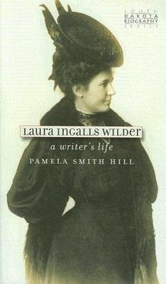 Laura Ingalls Wilder - Hill, Pamela Smith