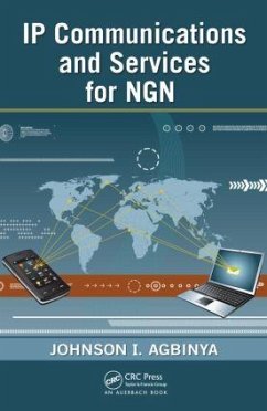 IP Communications and Services for NGN - Agbinya, Johnson I