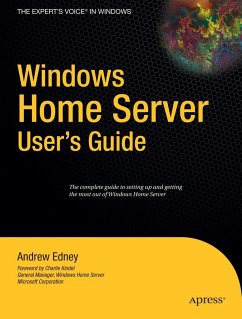 Windows Home Server User's Guide - Edney, Andrew