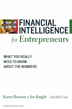 Financial Intelligence for Entrepreneurs - Berman, Karen; Knight, Joe
