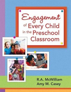 Engagement of Every Child in the Preschool Classroom - McWilliam, R A; Hutcherson, Amy Casey