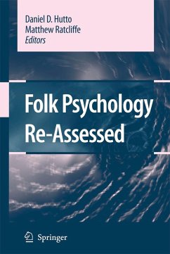 Folk Psychology Re-Assessed - Hutto, Daniel D. / Ratcliffe, Matthew (eds.)