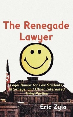 The Renegade Lawyer - Zyla, Eric