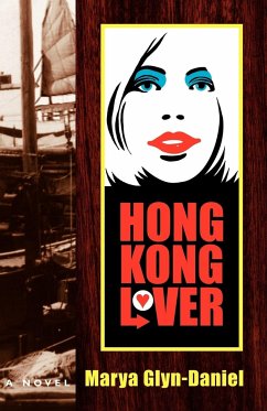 Hong Kong Lover - Glyn-Daniel, Marya