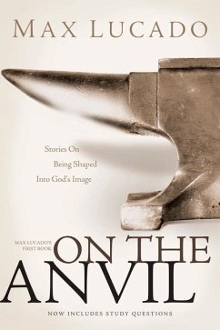 On the Anvil - Lucado, Max