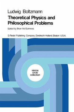 Theoretical Physics and Philosophical Problems - Boltzmann, Ludwig