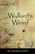 Wyllard's Weird - Braddon, Mary Elizabeth