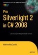 Pro Silverlight 2 in C# 2008 - Bild 1