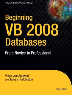 Beginning VB 2008 Databases - Vrat Agarwal, Vidya;Huddleston, James