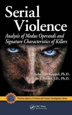 Serial Violence - Keppel, Robert D; Birnes, William J