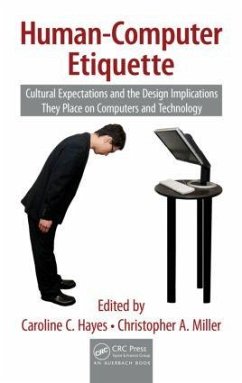 Human-Computer Etiquette - Hayes, Caroline C; Miller, Christopher a