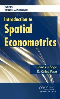 Introduction to Spatial Econometrics - Lesage, James; Pace, Robert Kelley